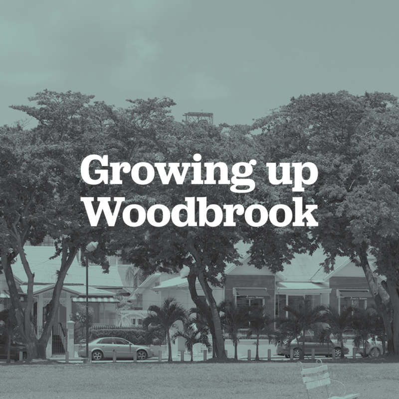 Growing Up Woodbrook